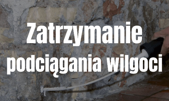 Zatrzymanie podciągania wilgoci