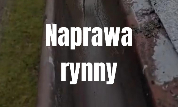 Naprawa rynny metalowej i PVC